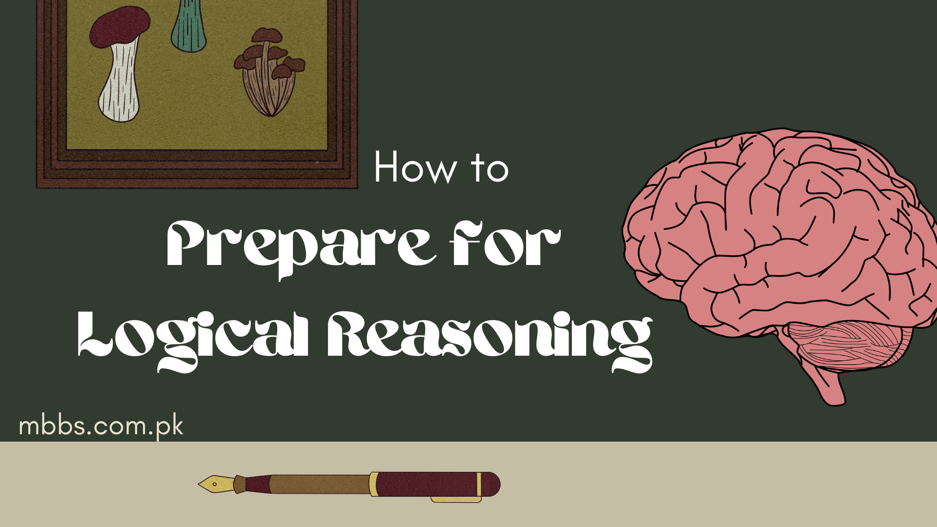 How To Prepare For MDCAT Logical Reasoning MBBS Pk