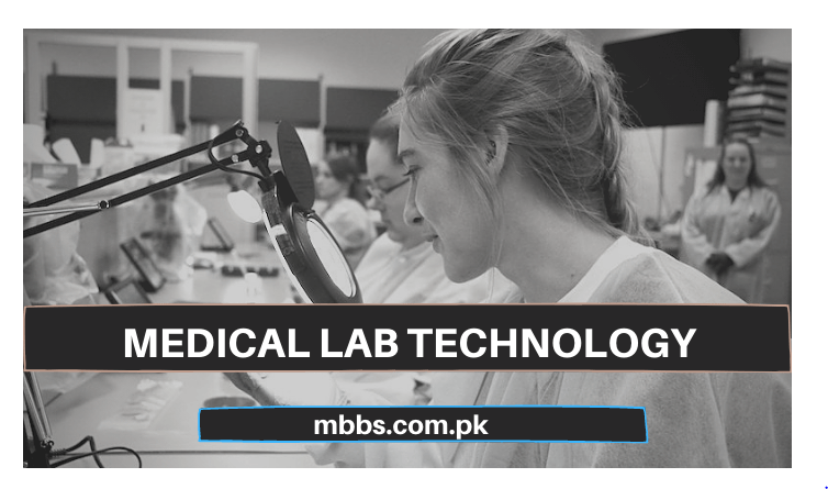 medical-lab-technology-admission-2024-scope-in-pakistan-mbbs-com-pk